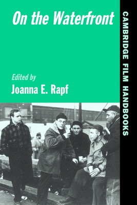 On the Waterfront (Cambridge Film Handbooks)