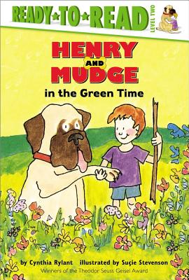 Henry and Mudge in the Green Time: Ready-to-Read Level 2 (Henry & Mudge) By Cynthia Rylant, Suçie Stevenson (Illustrator) Cover Image