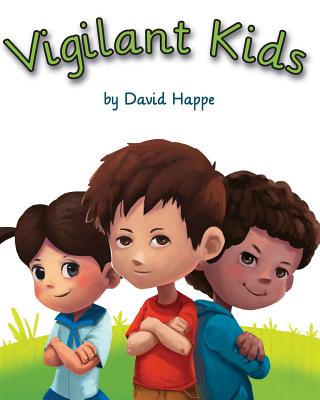 Vigilant Kids By David Happe Cover Image