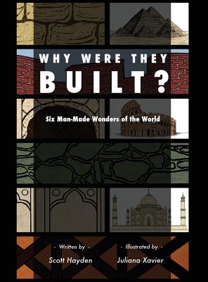 Why Were They Built?: Six Man-Made Wonders of the World Cover Image