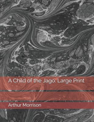 A Child of the Jago