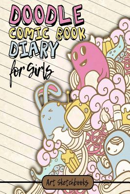 Doodle Diary: Art Journaling for Girls [Book]