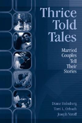 Thrice Told Tales: Married Couples Tell Their Stories Cover Image