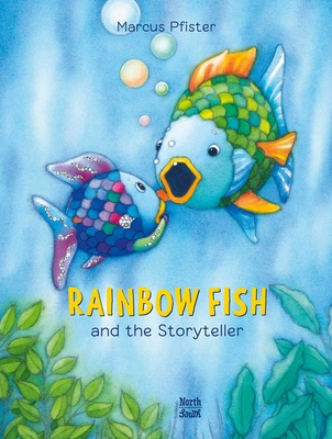 Cover for Rainbow Fish and the Storyteller
