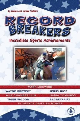 Record Breakers: Incredible Sports Achievements (Cover-To-Cover Books)