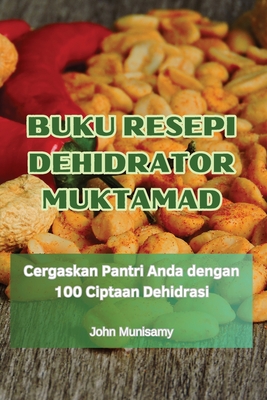 Buku Resepi Dehidrator Muktamad Cover Image