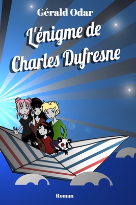 L'énigme de Charles Dufresne Cover Image