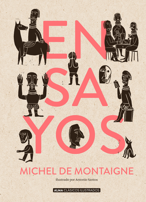 Ensayos (Clásicos ilustrados) By Michel de Montaigne Cover Image