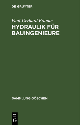 Hydraulik für Bauingenieure (Sammlung G #9004)