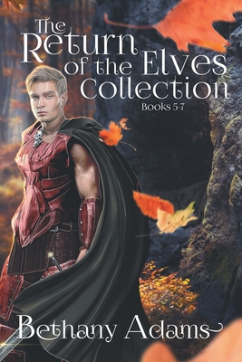 The Return of the Elves Collection: Books 5-7 Cover Image