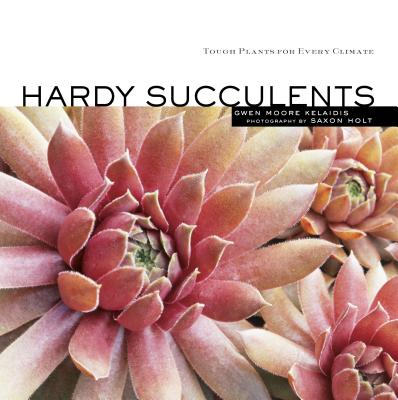 Hardy Succulents: Tough Plants for Every Climate Cover Image