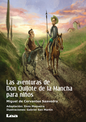 Las aventuras de Don Quijote de la Mancha para niños (La brújula y la veleta) Cover Image