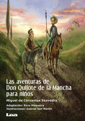 Las aventuras de Don Quijote de la Mancha para niños (La brújula y la veleta)