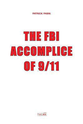 The FBI, Accomplice of 9/11 (Documents) Cover Image