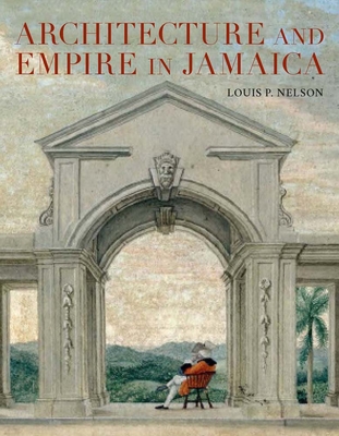 Cover for Architecture and Empire in Jamaica