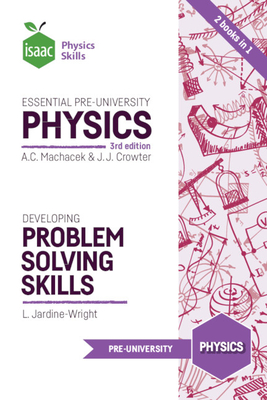 Essential Pre-University Physics and Developing Problem Solving Skills Cover Image