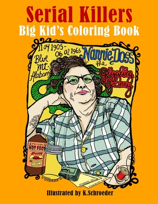 Serial Killers: Adult Coloring Book By K. Schroeder Cover Image