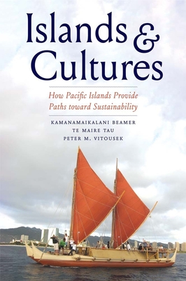 Islands and Cultures: How Pacific Islands Provide Paths toward Sustainability Cover Image