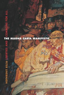 The Magna Carta Manifesto: Liberties and Commons for All