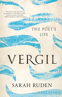Vergil: The Poet's Life (Ancient Lives)