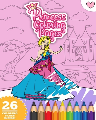 Princess Coloring Book: For Kids Ages 4-8 (Awesome Designs): a great coloring book packed with many hours of coloring fun!