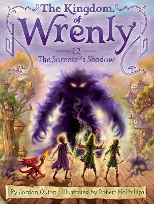 The Sorcerer's Shadow (The Kingdom of Wrenly #12) By Jordan Quinn, Robert McPhillips (Illustrator) Cover Image