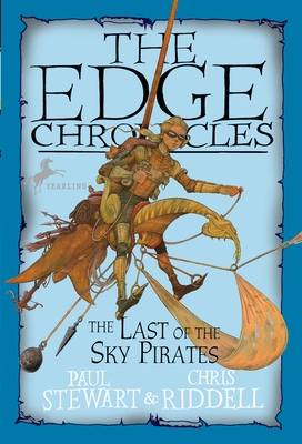 Edge Chronicles: The Last of the Sky Pirates (The Edge Chronicles #7) Cover Image