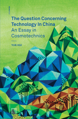 Cover for The Question Concerning Technology in China