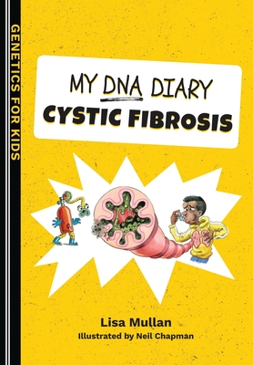 My DNA Diary: Cystic Fibrosis Cover Image