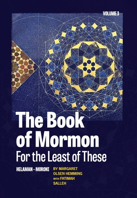 The Book of Mormon for the Least of These, Volume 3 By Margaret Olsen Hemming, Fatimah Salleh Cover Image