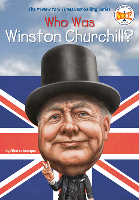 Who Was Winston Churchill? (Who Was?)