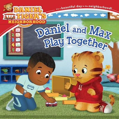 Daniel and Max Play Together (Daniel Tiger's Neighborhood) Cover Image