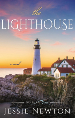 The Lighthouse: A Whittaker Brothers Novel By Jessie Newton Cover Image