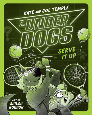 The Underdogs Serve It Up cover