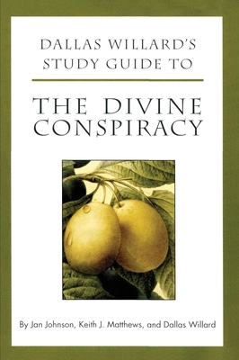 Dallas Willard's Study Guide to the Divine Conspiracy Cover