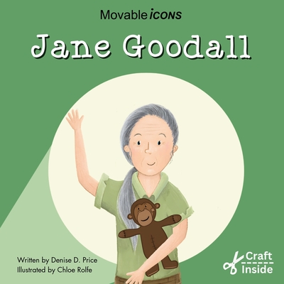 Jane Goodall: Discovery Icon for Animals & Nature (Movable Icons ...