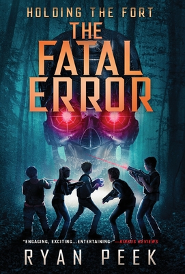 Holding the Fort: The Fatal Error By Ryan Peek Cover Image