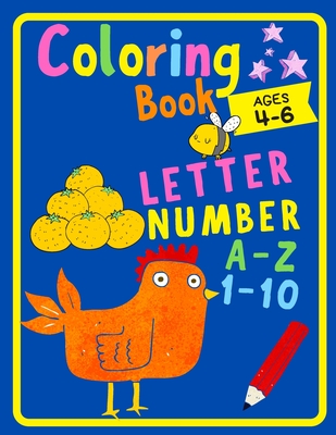 Coloring book letter A-Z Number 1-10: Fun with Numbers, Letters, Animals Easy and Big Coloring Books for Toddlers Kids Ages 2-4, 4-6, Boys, Girls, Fun Cover Image