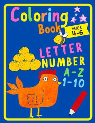 Coloring book letter A-Z Number 1-10: Fun with Numbers, Letters, Animals  Easy and Big Coloring Books for Toddlers Kids Ages 2-4, 4-6, Boys, Girls,  Fun (Paperback)