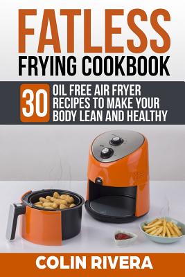 Oil free 2024 fryer recipes