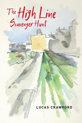 High Line Scavenger Hunt (Brave & Brilliant #7) By Lucas Crawford Cover Image