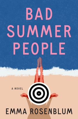 Bad Summer People: A Novel Cover Image