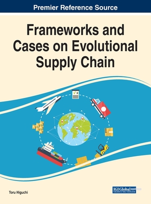 Frameworks and Cases on Evolutional Supply Chain Cover Image