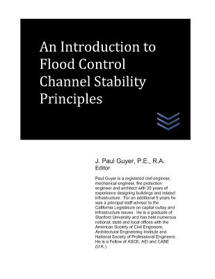 An Introduction to Flood Control Channel Stability Principles Cover Image