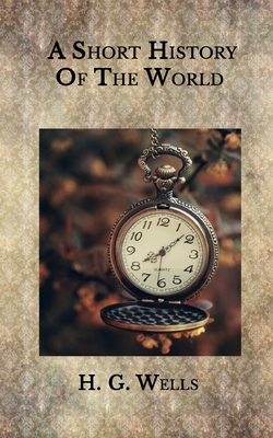 A Short History Of The World