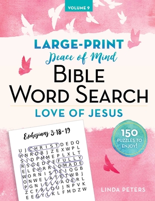 Peace of Mind Bible Word Search Love of Jesus By Linda Peters Cover Image