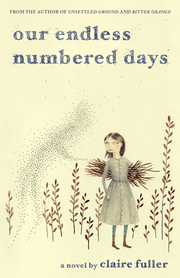 Our Endless Numbered Days: A Novel Cover Image
