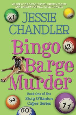 Bingo Barge Murder: Book 1 in the Shay O'Hanlon Caper Series Cover Image
