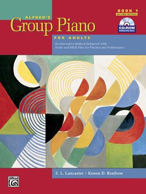 Alfred's Group Piano for Adults Student Book, Bk 1: An Innovative Method Enhanced with Audio and MIDI Files for Practice and Per