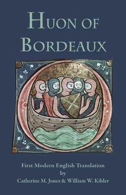 Huon of Bordeaux: First Modern English Translation Cover Image